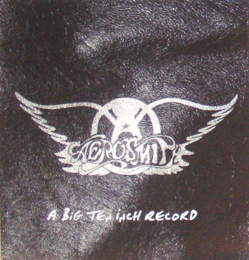 Aerosmith – A Big Ten Inch Record